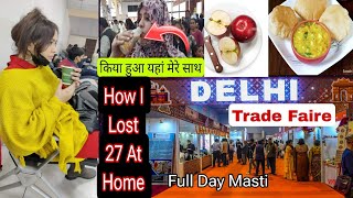 Day 14 Weight Loss Journey Aj Kiya Poora Din Enjoy 😉 Delhi Trade Faire Se Kiya Liya Kiya Khaya [upl. by Mcferren]