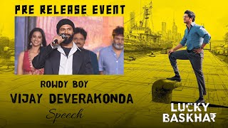 Rowdy Boy Vijay Deverakonda Speech At Lucky Baskhar PreRelease Event  Dulquer Salmaan  Meenakshi [upl. by Notsirb314]