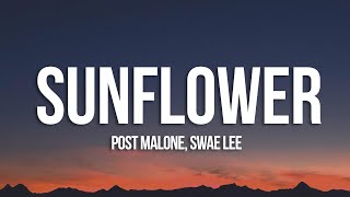 Post Malone Swae Lee  Sunflower Lyrics [upl. by Vada836]