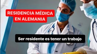 La residencia médica en Alemania es un trabajo 5 Ventajas y 5 desventajas [upl. by Cowie493]