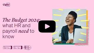 The Budget 2024 what HR and payroll need to know [upl. by Darrow101]