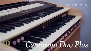 Introduction Cantorum Duo Plus  Viscount Classic Organs [upl. by Yenar473]