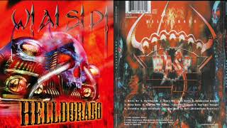 WASP  Helldorado  Full Album  1999 [upl. by Aneehsak]