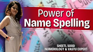 Name Numerology I Power of Name Spelling I Correct Your Name Spelling I Success Tips I Numerology [upl. by Eniawtna]