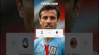 Atalanta  Milan prediction football footballpredictions seriea [upl. by Ariaec]