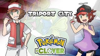 Pokémon Clover  Triport City ORAS Style [upl. by Alyakam276]