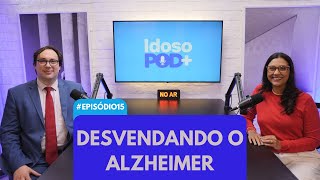 Desvendando o Alzheimer com Dr Fábio Porto 15 [upl. by Razatlab]