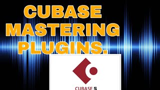 Mastering In Cubase 5 Using Only Cubase Plugins Cubase5 MixingandMastering cubase [upl. by Maryann]