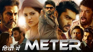 Meter Full HD Movie Hindi Dubbed  Kiran Abbavaram  Athulya Ravi  Pawan  Story Explanation [upl. by Yahsal]