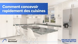 Comment concevoir rapidement des cuisines avec des éléments modulaires paramétriques Archicad [upl. by Icaj888]