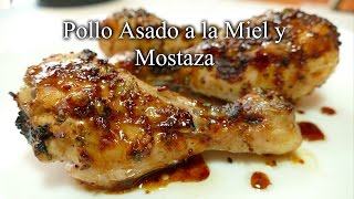 Pollo Asado a la Miel y Mostaza  RECETA CASERA  Fácil de hacer [upl. by Haugen853]