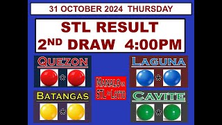 STL 2ND DRAW 4PM Result STL Cavite STL Quezon STL Laguna 31 October 2024 THURSDAY [upl. by Trebreh]