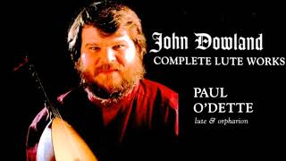 Dowland  Complete Lute Galliards Works  Lachrimae  Presentation Centurys record Paul ODette [upl. by Roter652]