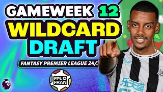 FPL GW12 WILDCARD DRAFT  Fantasy Premier League 2425 [upl. by Angelle]