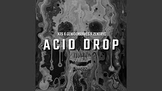 Acid Drop [upl. by Dnomal137]