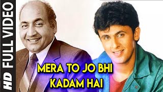 Mera Toh Jo Bhi Kadam Hai  Sonu Nigam  Dosti 1964 [upl. by Zimmerman]