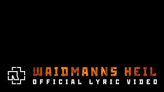 Rammstein  Waidmanns Heil Official Lyric Video [upl. by Enyal]