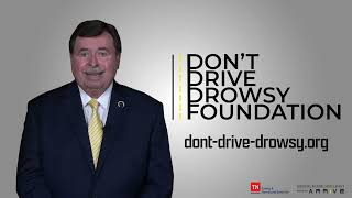 Drowsy Driving is Preventable  Dont Drive Drowsy Foundation amp THSO [upl. by Nahej649]