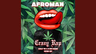 Crazy Rap Colt 45 amp 2 Zig Zags [upl. by Maxim]