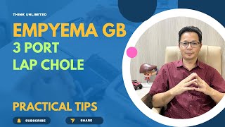 Empyema GB  Lap Chole practical tips [upl. by Hammock]