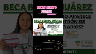 📌🔔BECA BENITO JUÁREZ ¿TU CURP NO APARECE EN EL PATRÓN DE BENEFICIARIOS realiza esto [upl. by Shelburne]