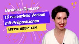 10 WICHTIGE Verben mit Präpositionen  BusinessDeutsch deutschlernen businessdeutsch [upl. by Lean421]