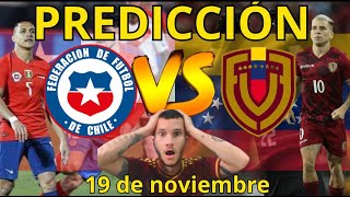 ¡PREDICCION DEL PARTIDO VENEZUELA VS CHILE VIDAL VUELVE A CHILE [upl. by Idissac]