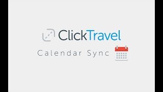 Calendar Sync with Click Travel [upl. by Axia]