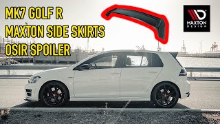 VW GOLF MK7 R GETS MAXTON SIDE SKIRTS amp OSIR SPOILER [upl. by Koeppel916]