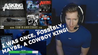 Chris REACTS to Asking Alexandria  I Was Once Possibly Maybe A Cowboy King [upl. by Ayerf]