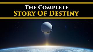 The Complete Story of Destiny From Origins to Final Shape Light amp Dark Saga Lore amp Timeline [upl. by Nnylharas]