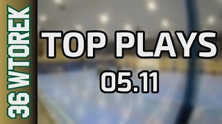 05 11 Top Plays Wtorek Div Jesień 2024 [upl. by Ativoj]