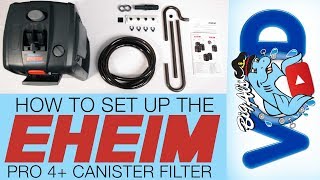 How To Set Up the Eheim Pro 4 Canister Filter  BigAlsPetscom [upl. by Theone]