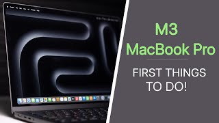 M3 MacBook Pro  First 21 Things To Do Tips amp Tricks [upl. by Somisareg]