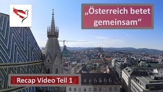 quotÖsterreich betet gemeinsamquot  Recap Video 1 [upl. by Rennoc]