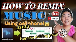 PAANO MAG REMIX NG MUSIC Gamit lang ang cellphone new update 2023😱 [upl. by Youlton304]