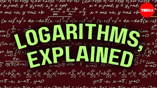 Logarithms Explained  Steve Kelly [upl. by Ahsikcin]