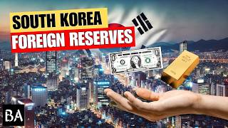 South Koreas Massive 420 Billion Foreign Reserves [upl. by Travus]